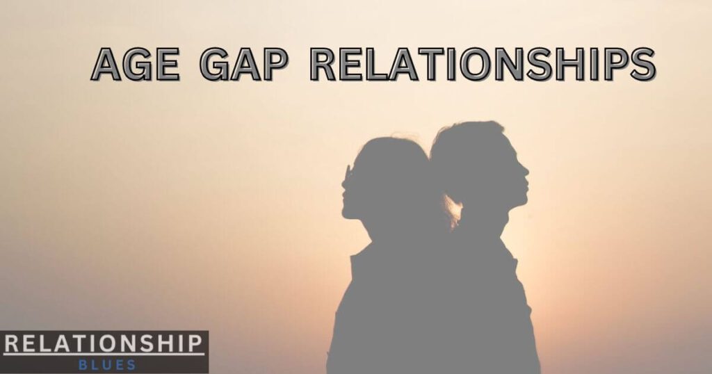 AGE GAP RELATIONSHIPS 