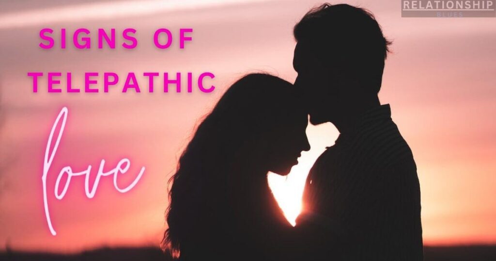 Signs Of Telepathic Love