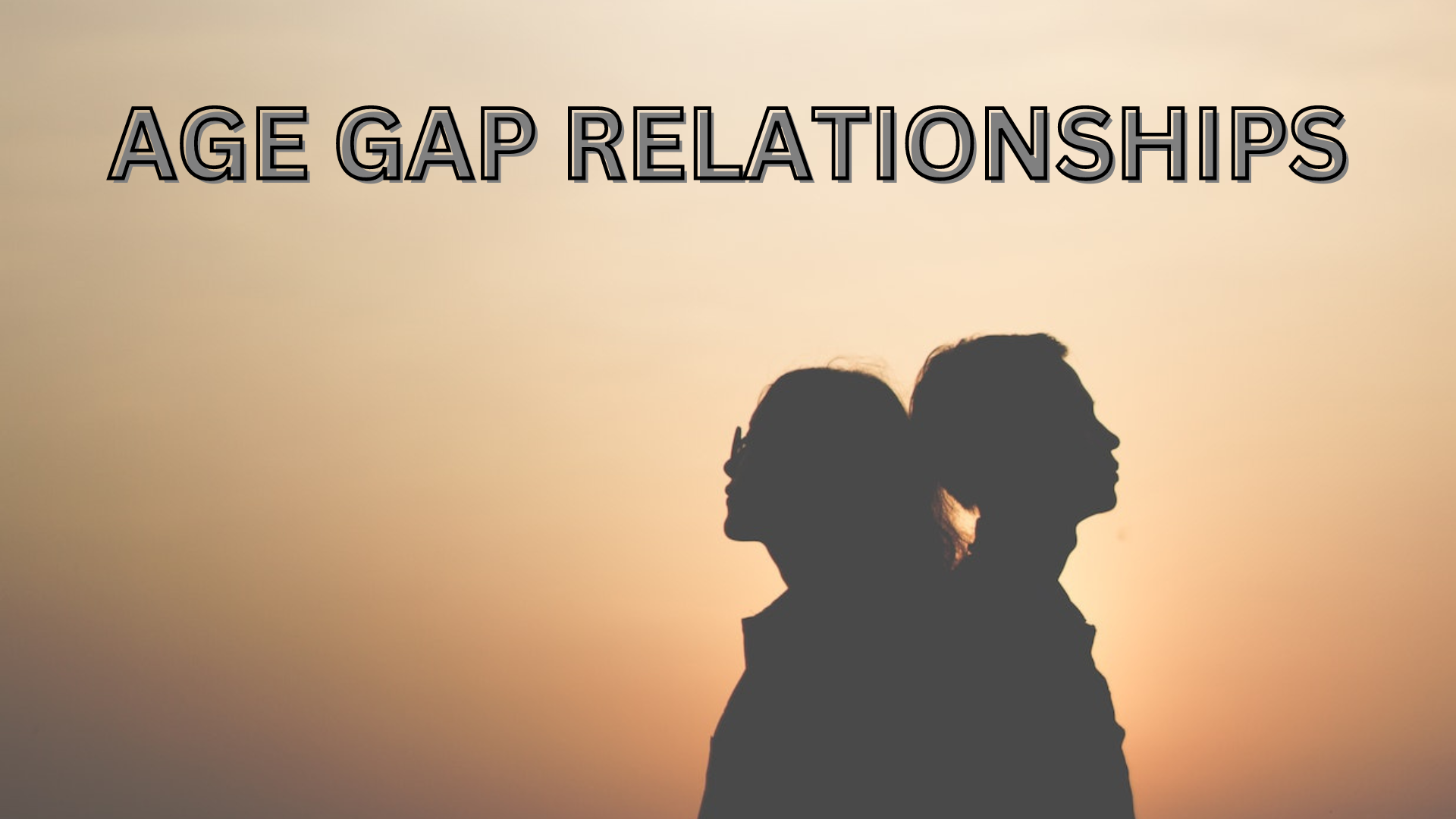 Age Gap Relationships 