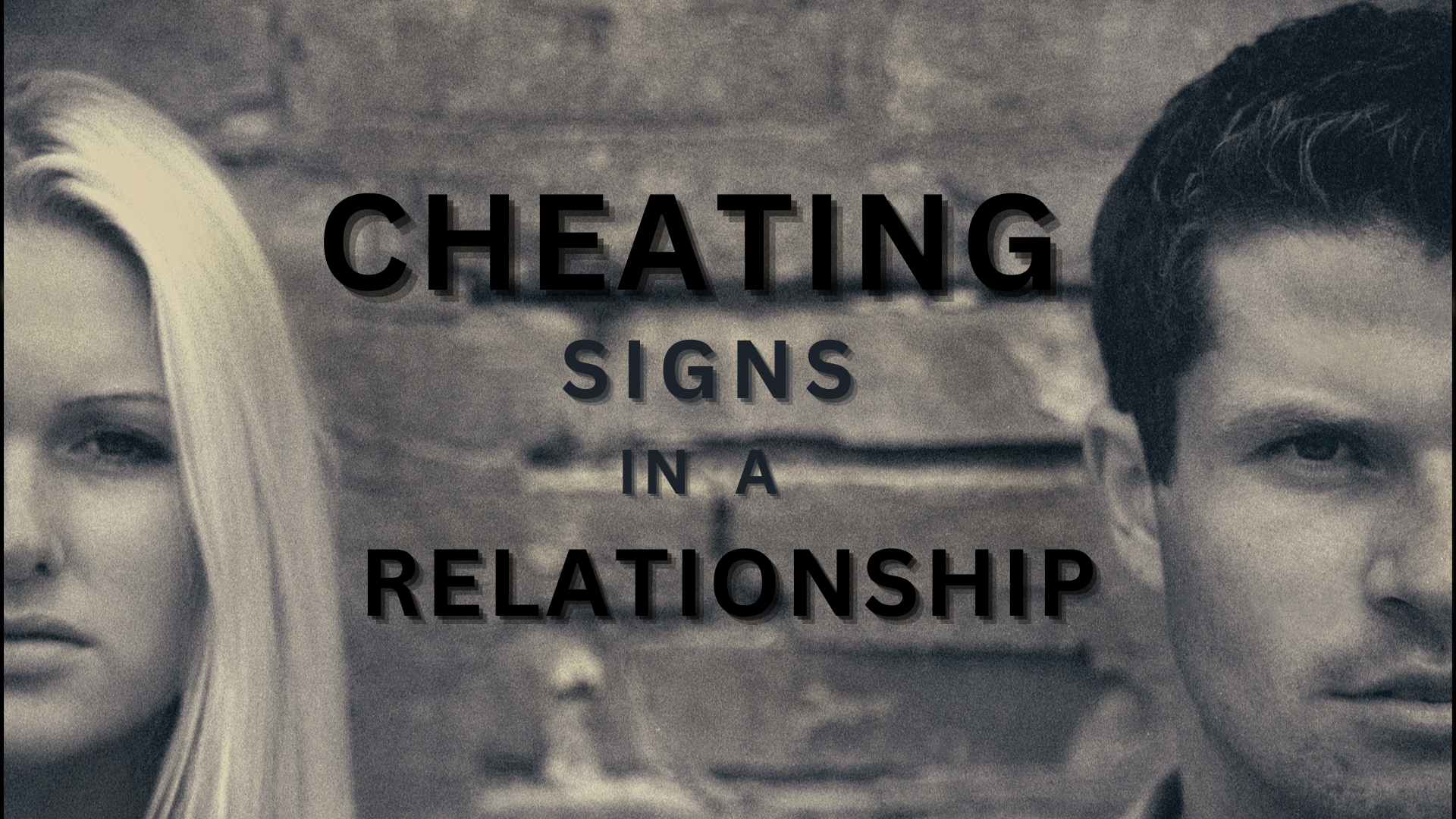 Cheating Signs in a Relationship